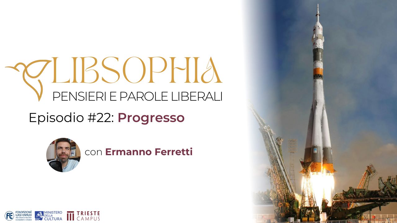 Libsophia #22 – Progresso con Ermanno Ferretti