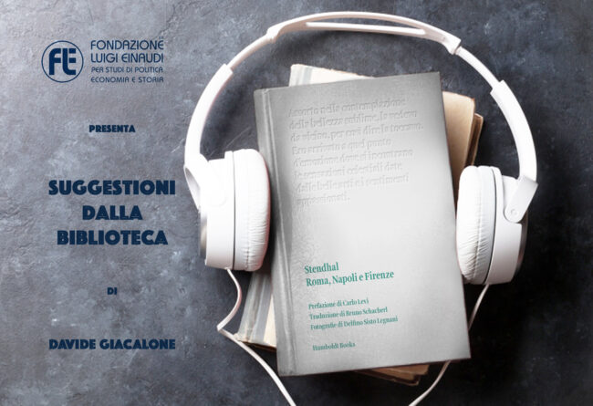 Stendhal – Roma, Napoli e Firenze