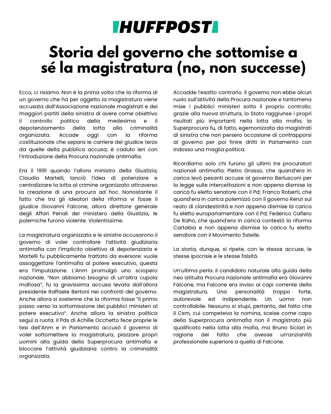 Storia del governo che sottomise a sé la magistratura (no, non successe)
