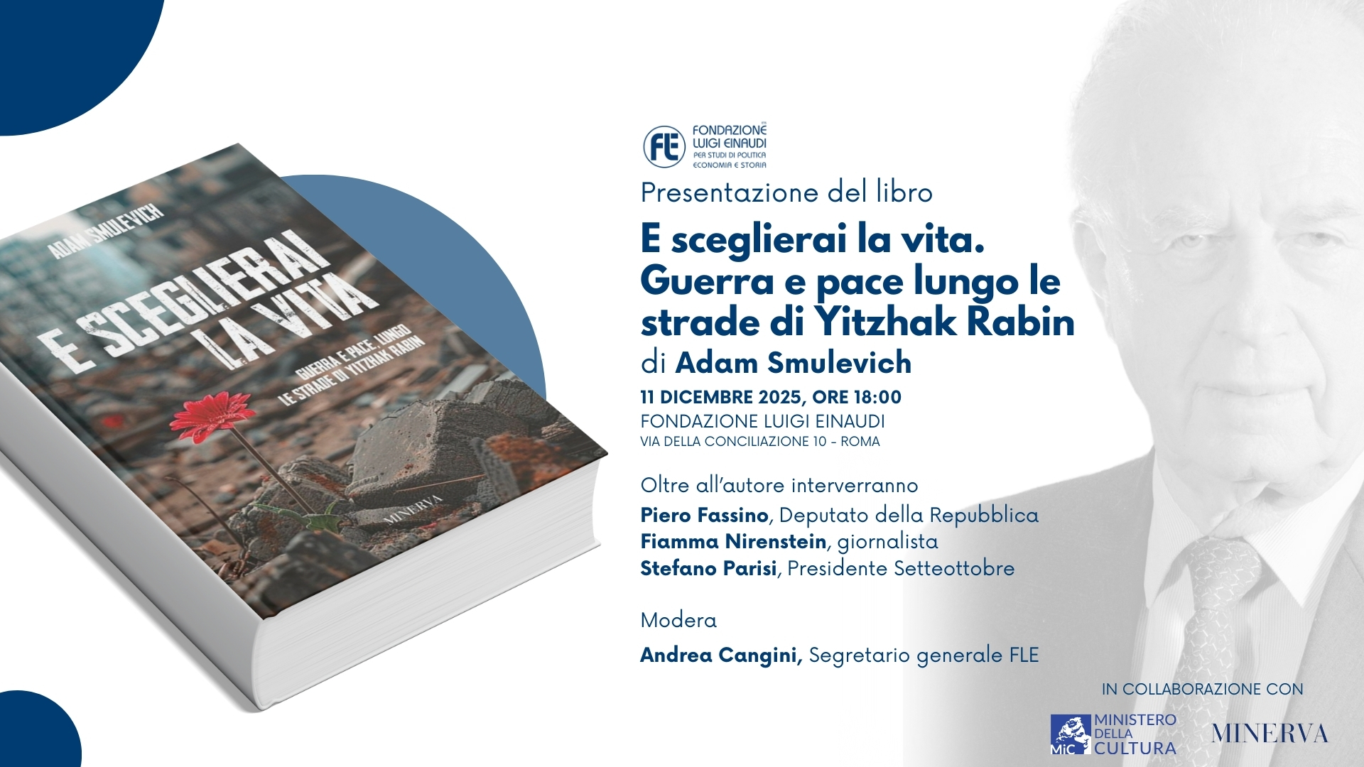 Presentazione del libro “E sceglierai la vita. Guerra e pace lungo le strade di Yitzhak Rabin” di Adam Smulevich