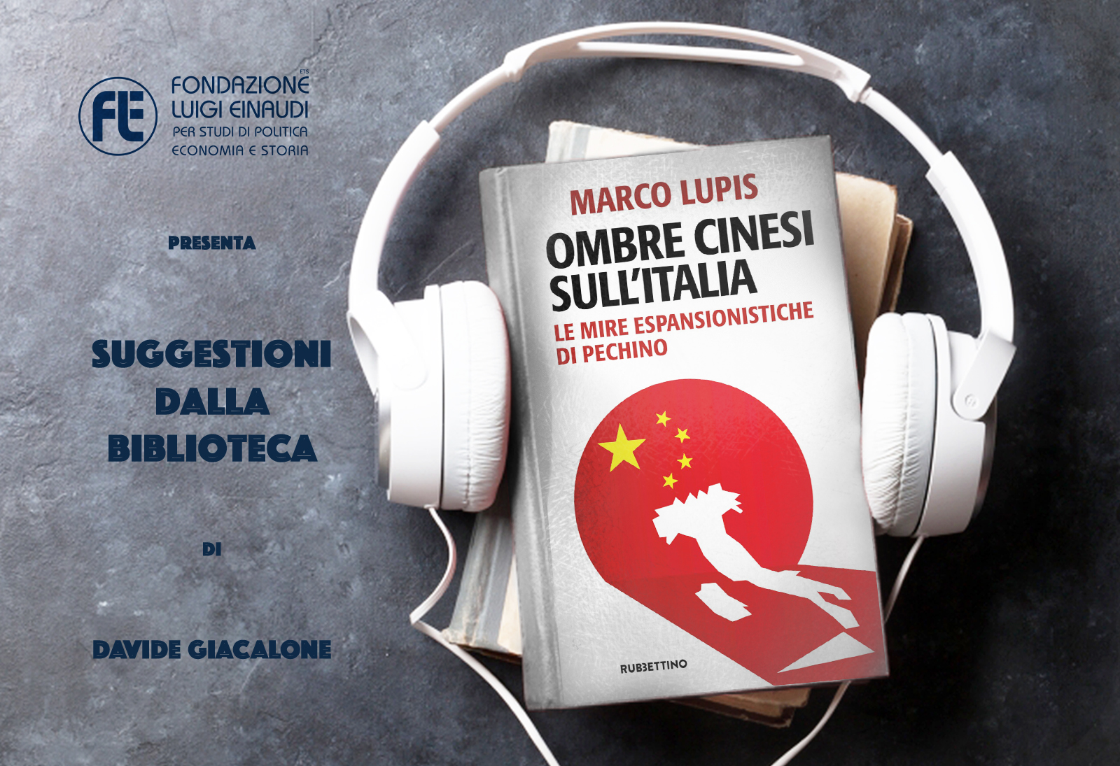 Marco Lupis – Ombre cinesi sull’Italia