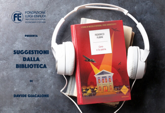 Federico Fubini – L’oro e la patria