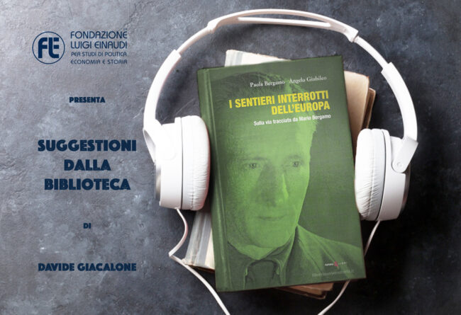 Paola Bergamo e Angelo Giubileo – I sentieri interrotti dell’Europa