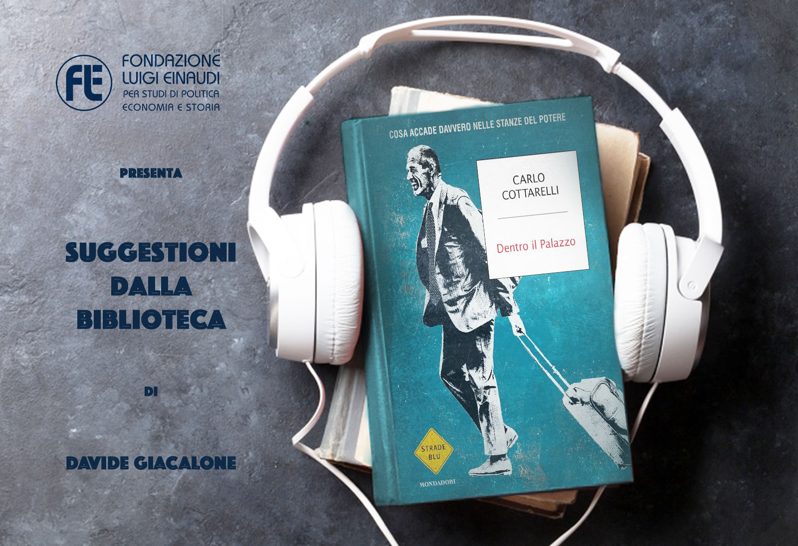 Carlo Cottarelli – Dentro il palazzo