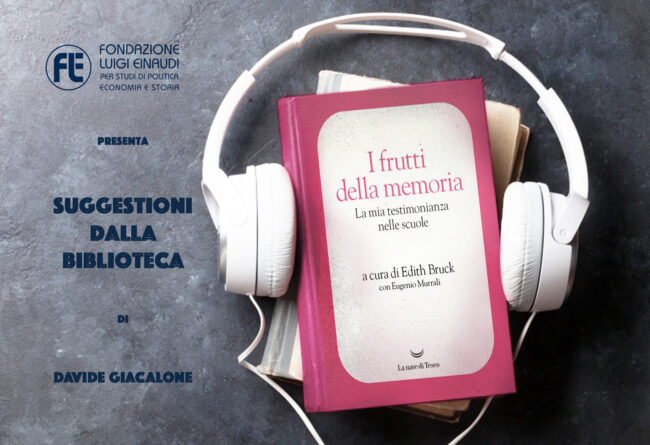 Edith Bruck – I frutti della memoria