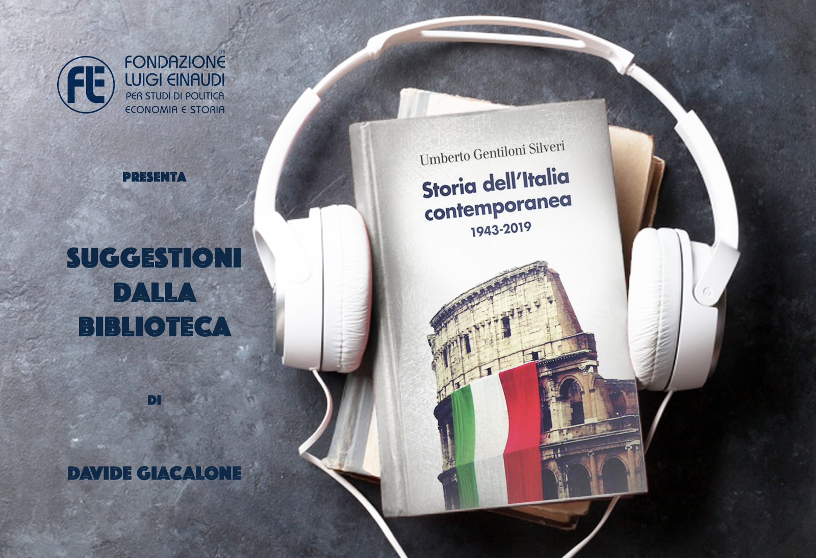 Umberto Gentiloni Silveri – Storia dell’Italia contemporanea