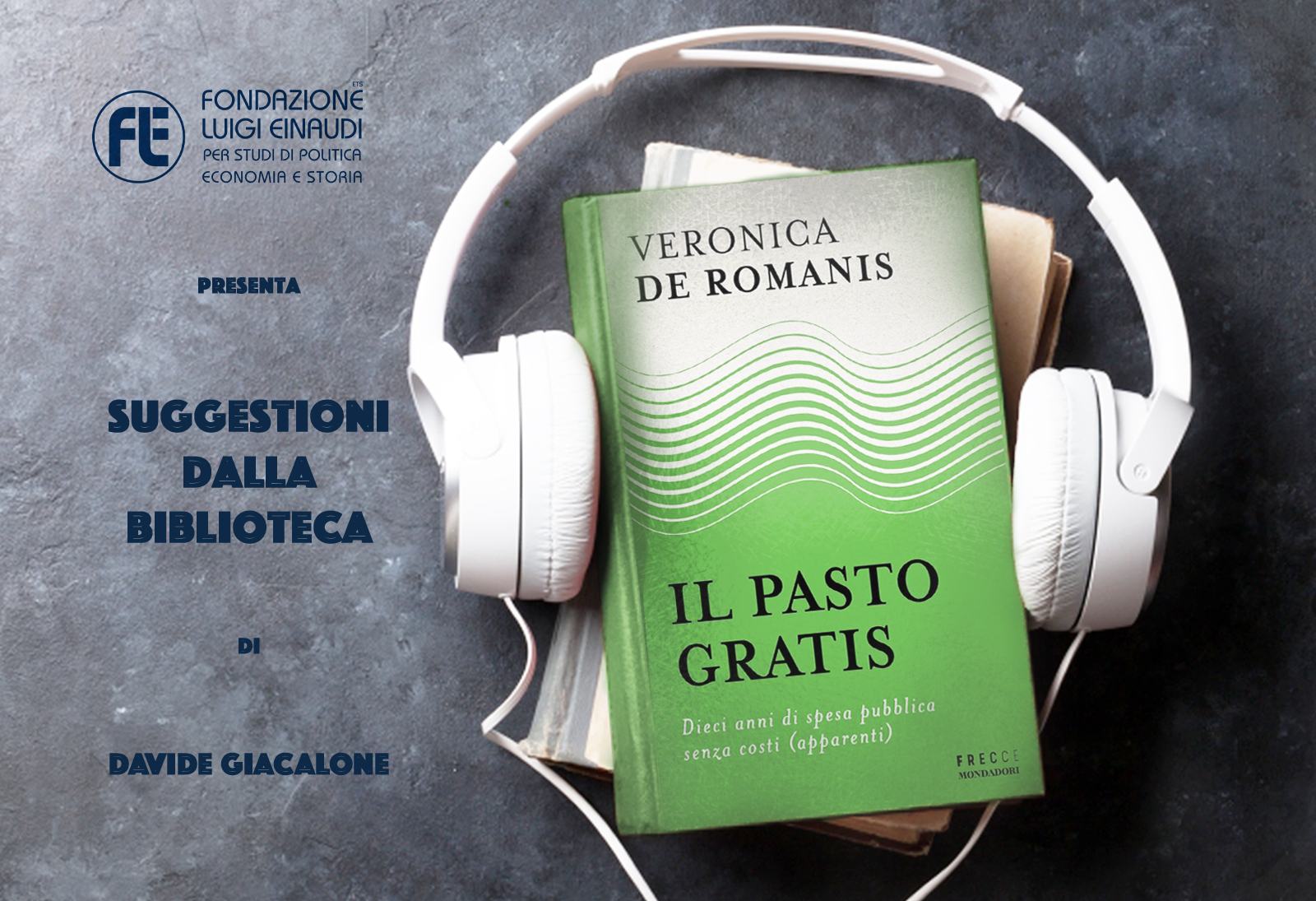Veronica De Romanis – Il pasto gratis