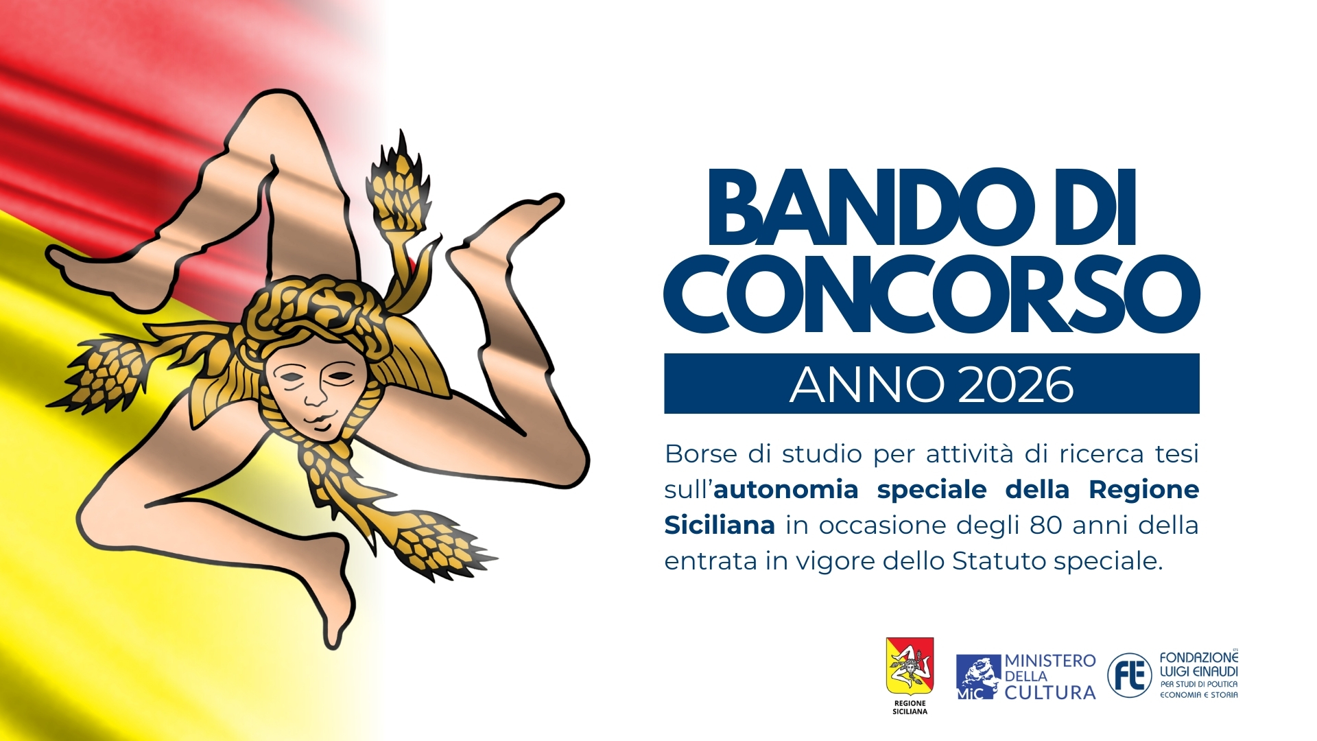 Borse di studio per attività di ricerca tesi sull’autonomia speciale della Regione Siciliana in occasione degli 80 anni della entrata in vigore dello Statuto speciale.