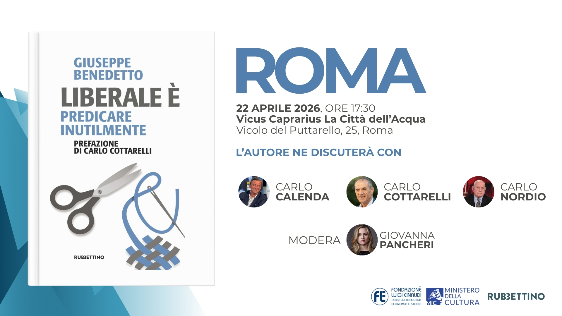 Presentazione del libro “Liberale è. Predicare inutilmente” del Presidente Giuseppe Benedetto – Roma, 22 aprile 2026
