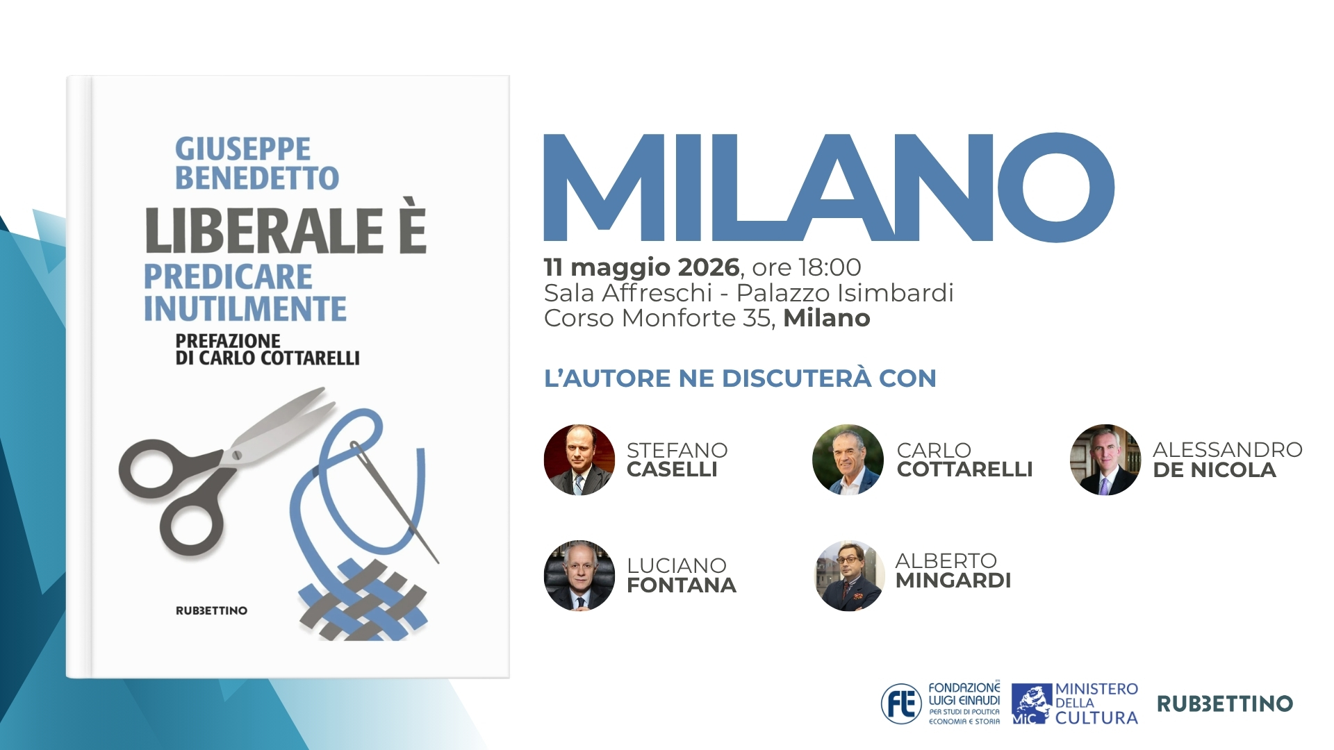 Presentazione del libro “Liberale è. Predicare inutilmente” del Presidente Giuseppe Benedetto – Milano, 11 maggio 2026