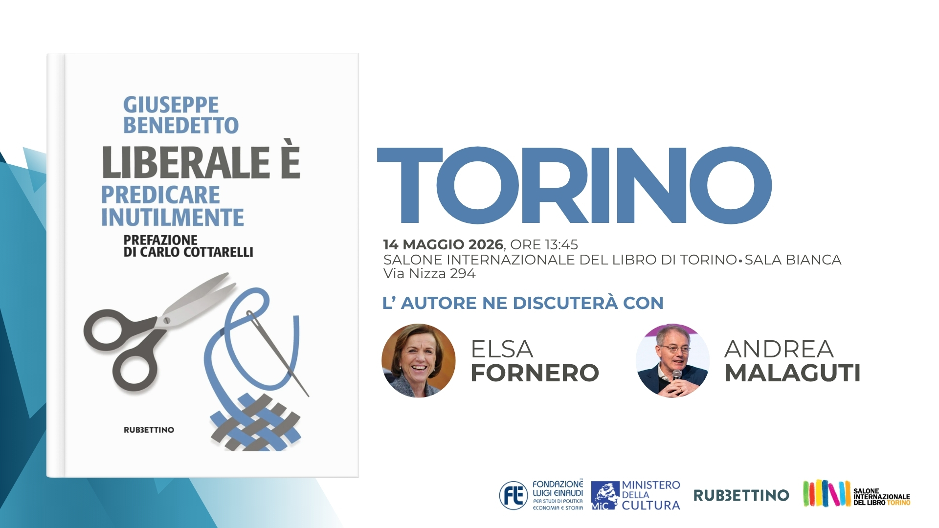 Presentazione del libro “Liberale è. Predicare inutilmente” del Presidente Giuseppe Benedetto – Torino, 14 maggio 2026