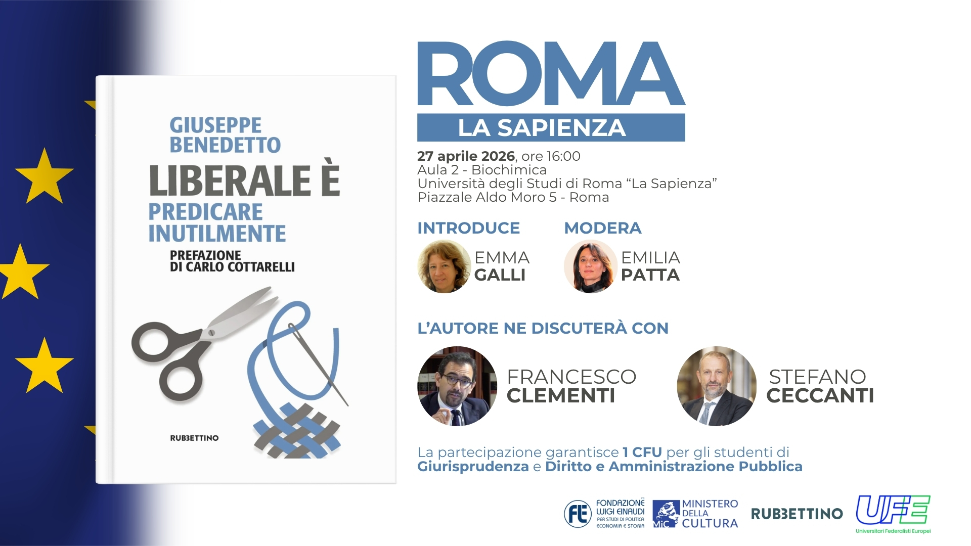 Presentazione del libro “Liberale è. Predicare inutilmente” del Presidente Giuseppe Benedetto – Roma, Università La Sapienza, 27 aprile 2026