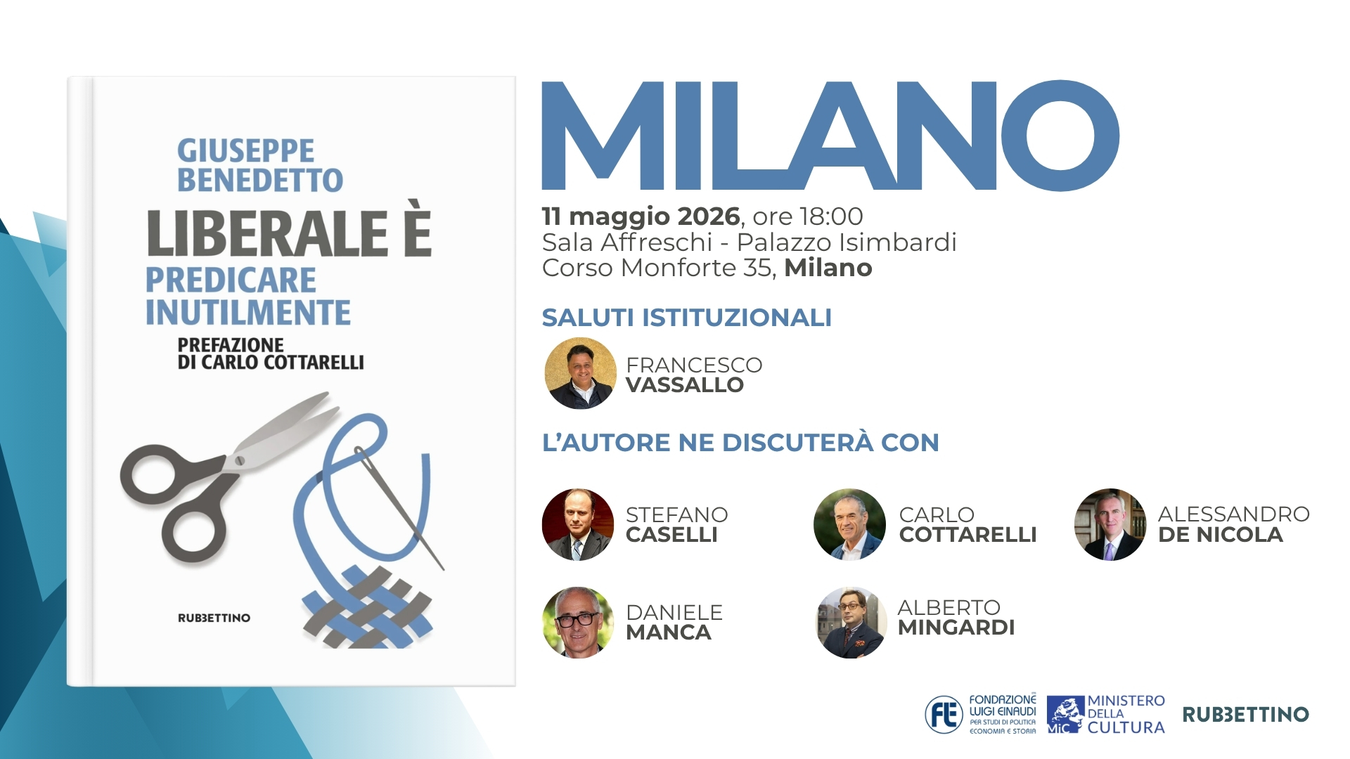 Presentazione del libro “Liberale è. Predicare inutilmente” del Presidente Giuseppe Benedetto – Milano, 11 maggio 2026