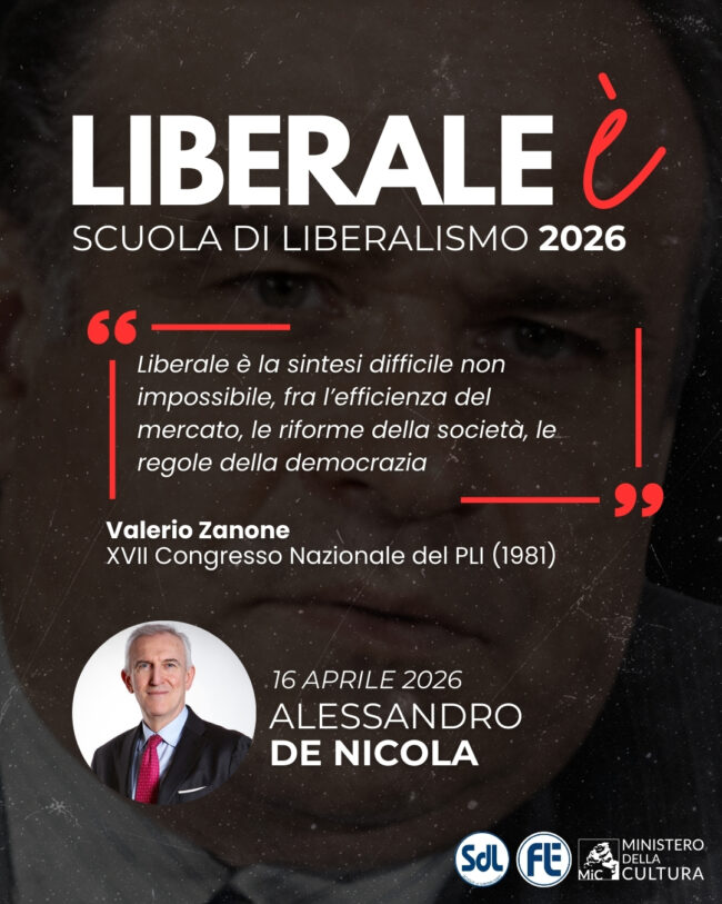 Scuola di Liberalismo 2026 – Alessandro De Nicola: Liberale è la sintesi difficile non impossibile, fra l’efficienza del mercato, le riforme della società, le regole della democrazia
