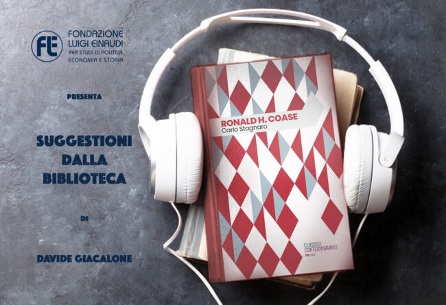 Carlo Stagnaro – Ronald H Coase