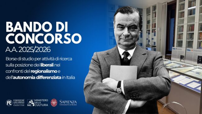 Borse di studio per attività di ricerca sulla posizione dei liberali nei confronti del regionalismo e dell’autonomia differenziata in Italia