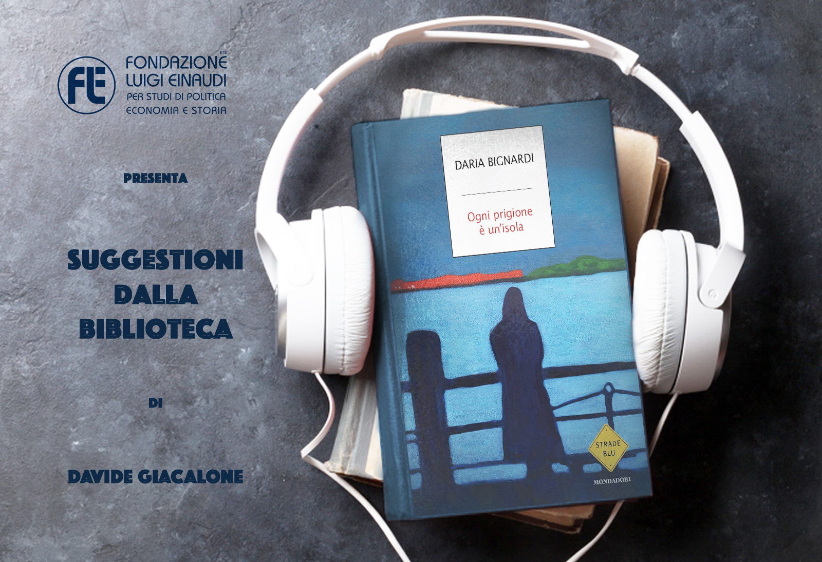 Daria Bignardi – Ogni prigione e un isola