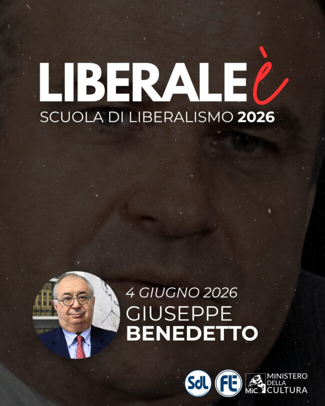 Scuola di Liberalismo 2026 – Giuseppe Benedetto