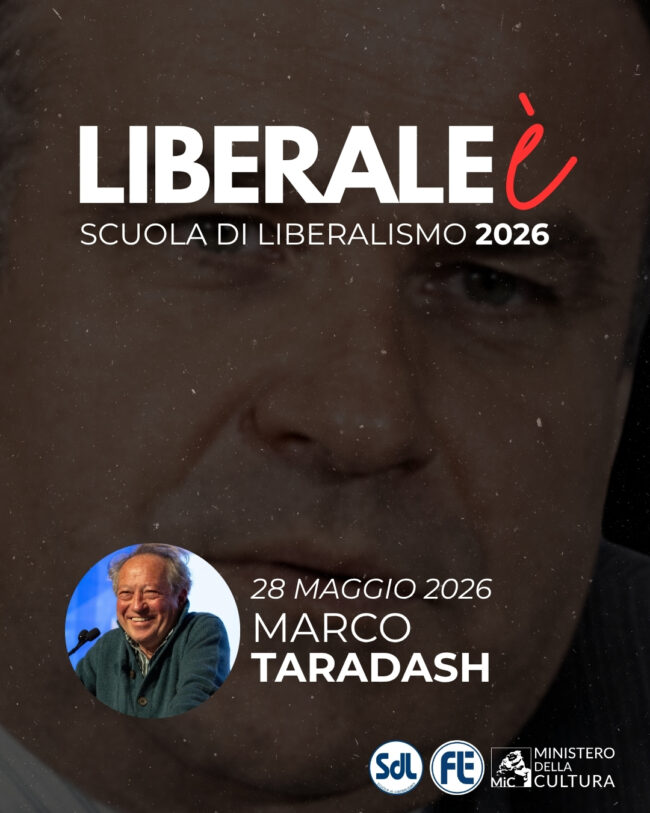 Scuola di Liberalismo 2026 – Marco Taradash