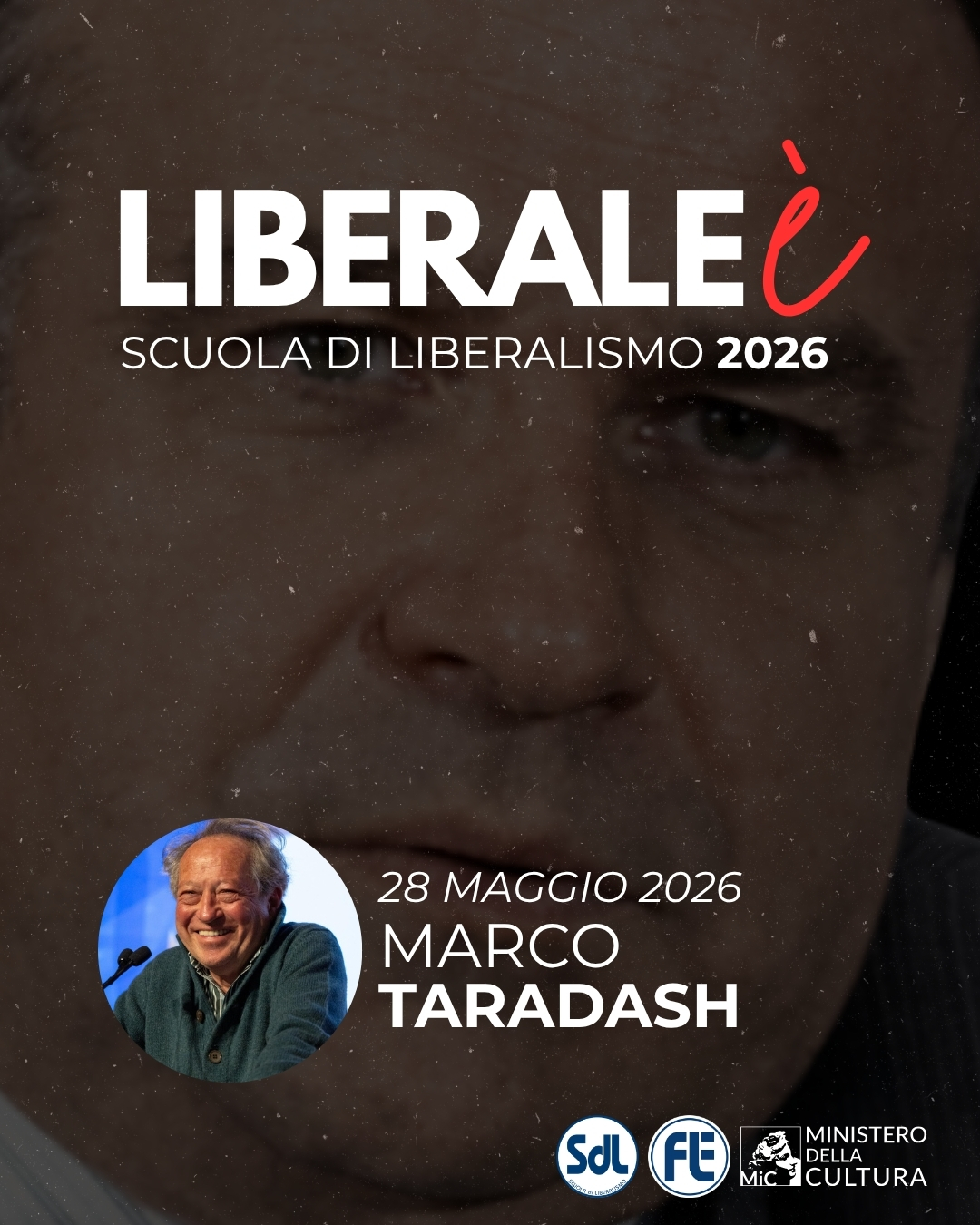 Scuola di Liberalismo 2026 – Marco Taradash