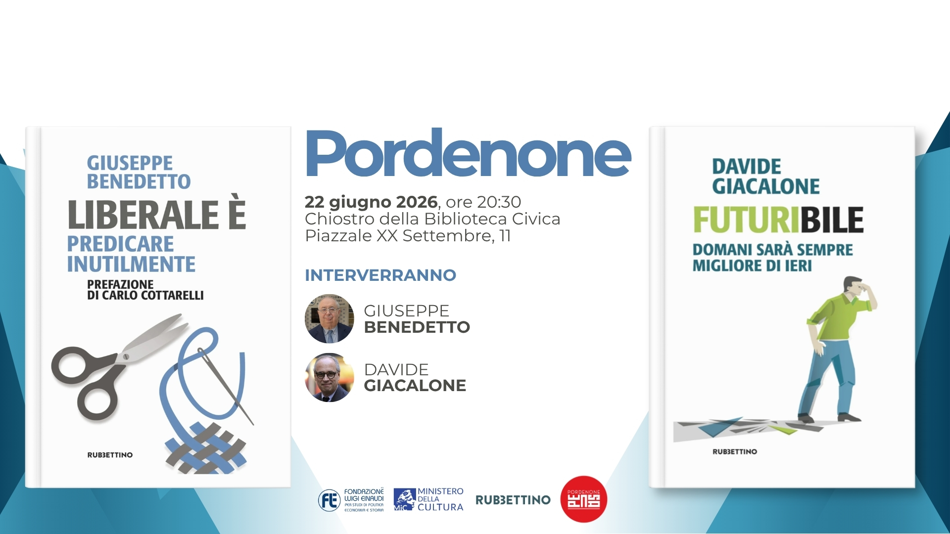 Presentazione del libro “Liberale è. Predicare inutilmente” del Presidente Giuseppe Benedetto – Pordenone, 22 giugno 2026