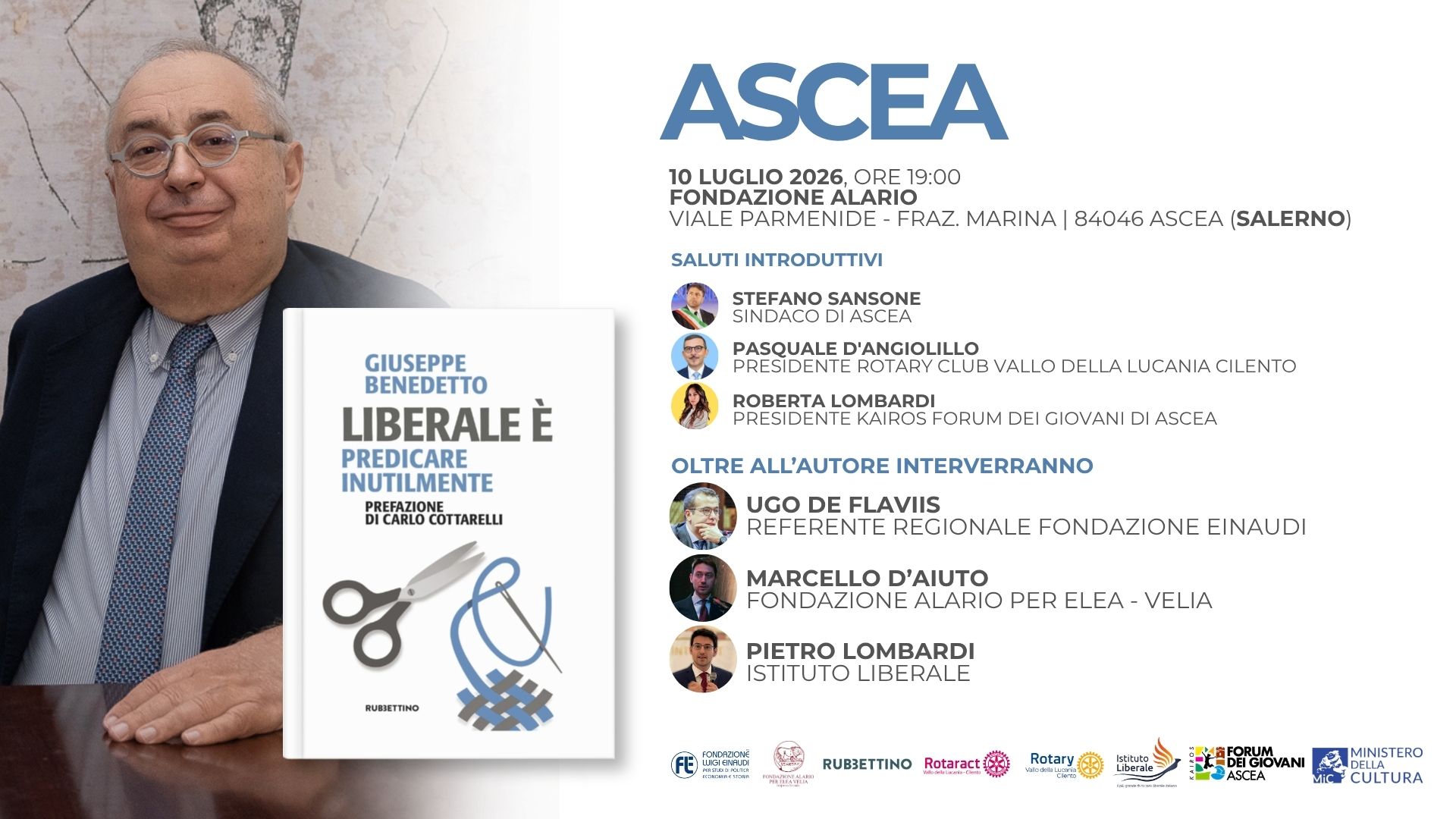 Presentazione del libro “Liberale è. Predicare inutilmente” del Presidente Giuseppe Benedetto – Ascea, 10 luglio 2026