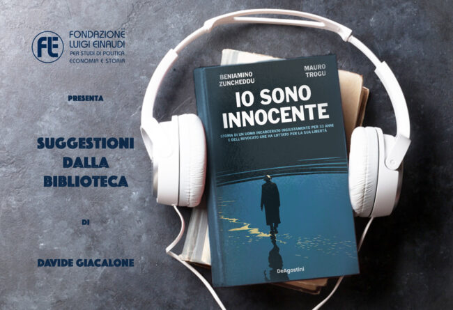 Beniamino Zuncheddu e Mauro Trogu – Io sono innocente