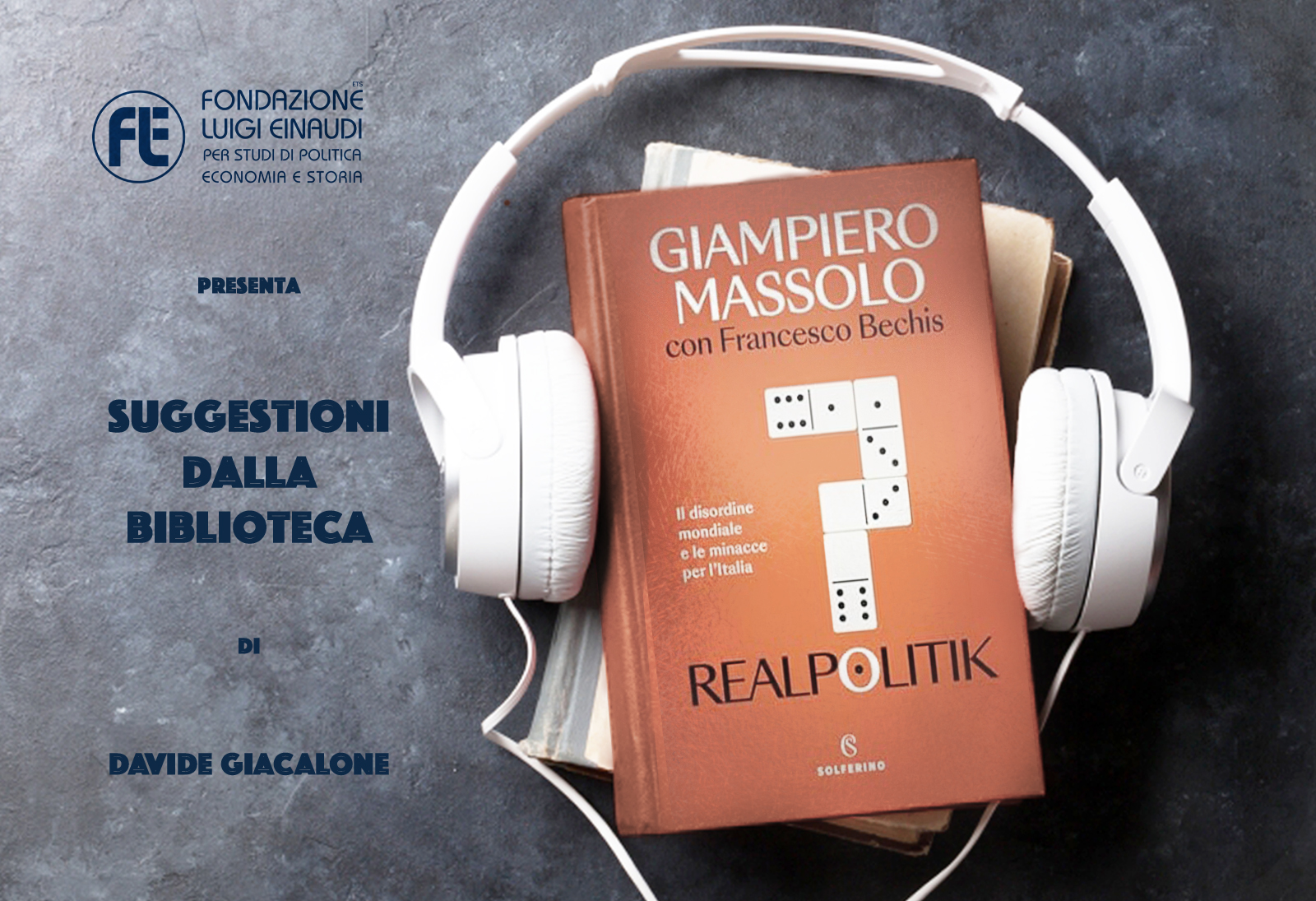 Giampiero Massolo e Francesco Bechis – Realpolitik Giampiero Massolo e Francesco Bechis – Realpolitik