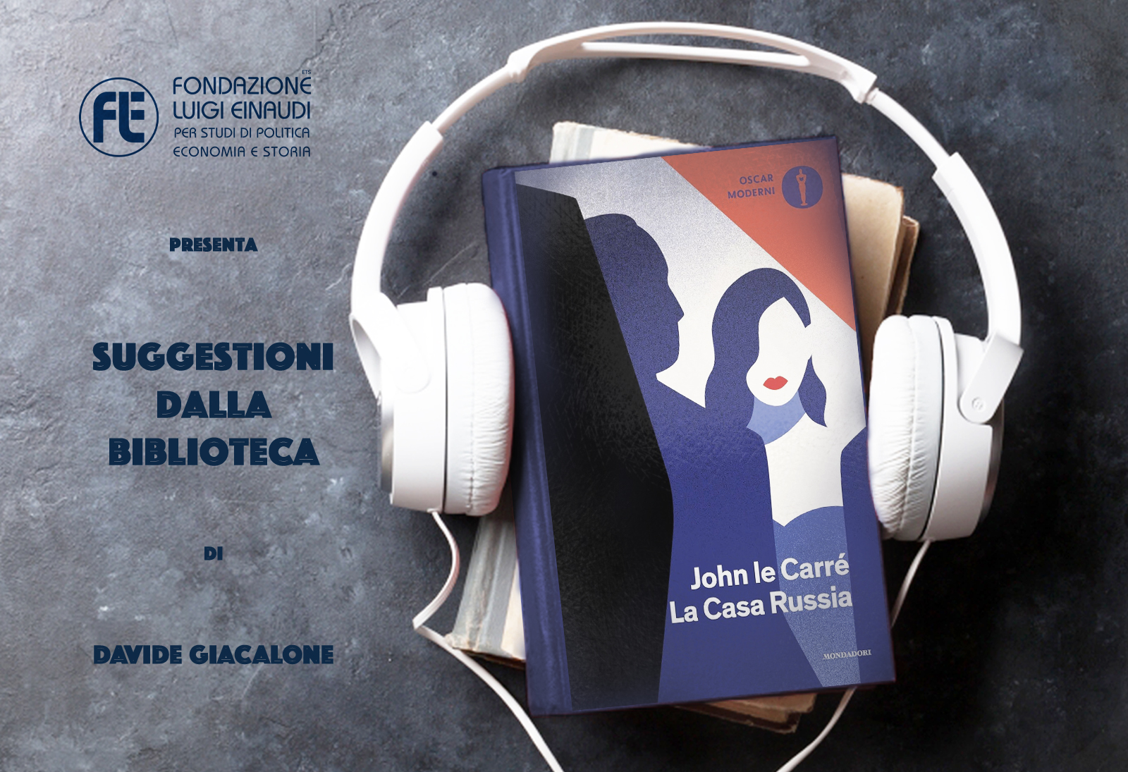 John Le Carré – La casa Russia