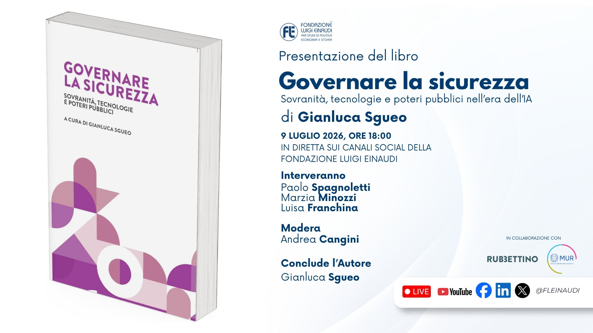 Presentazione del libro “Governare la sicurezza. Sovranità, tecnologie e poteri pubblici nell’era dell’AI” di Gianluca Sgueo