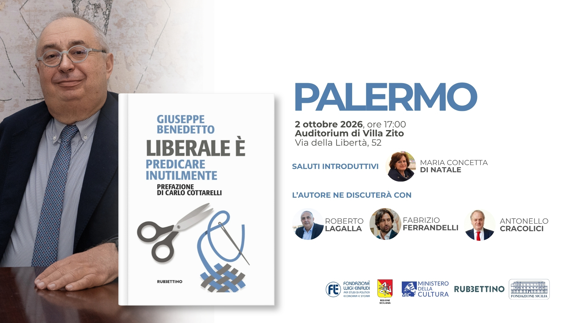 Presentazione del libro “Liberale è. Predicare inutilmente” del Presidente Giuseppe Benedetto – Palermo, 2 ottobre 2026