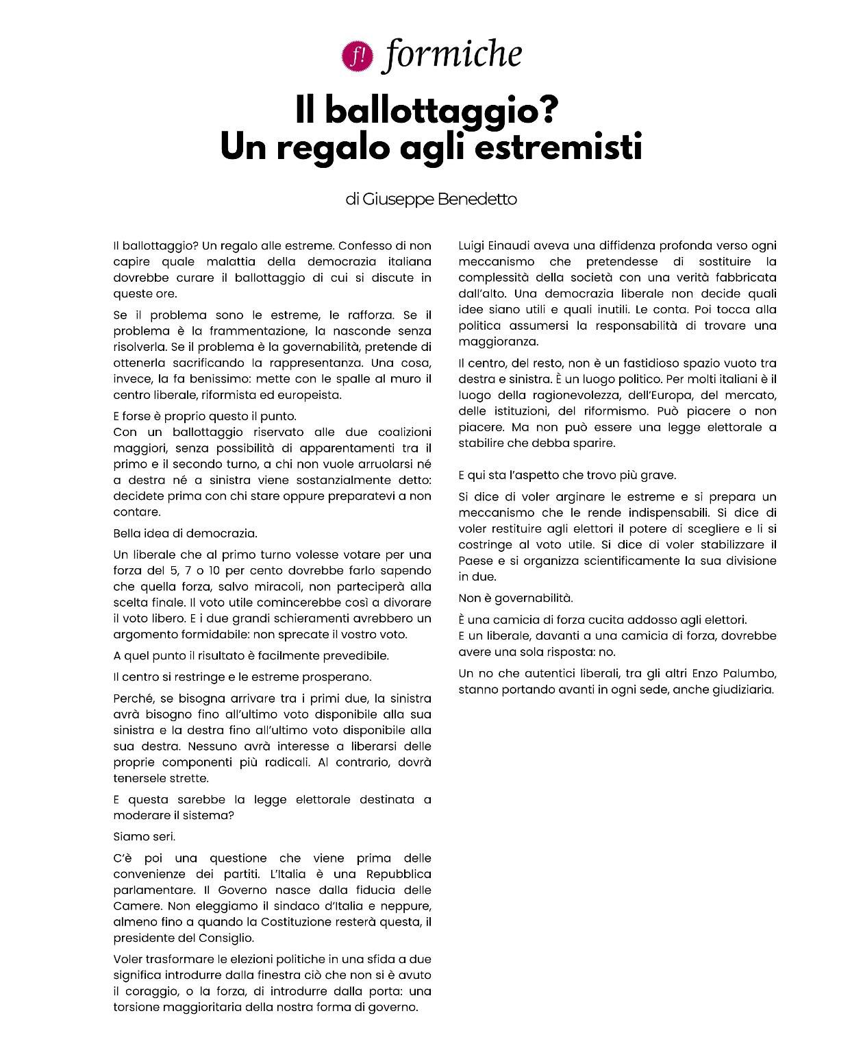 Il ballottaggio? Un regalo agli estremisti Il ballottaggio? Un regalo agli estremisti