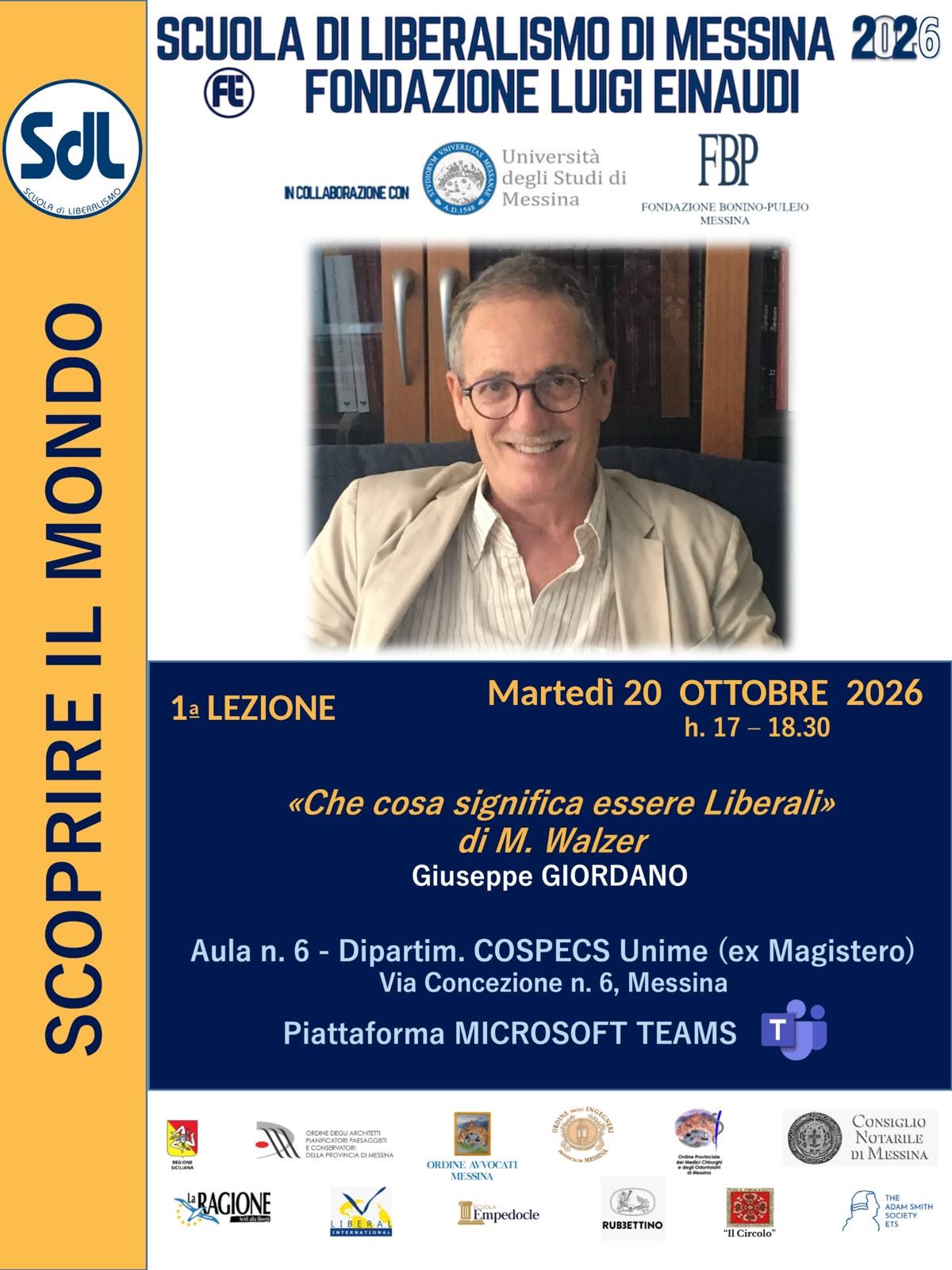 Scuola di Liberalismo 2026 – Messina: Giuseppe Giordano: M. Walzer, Che cosa significa essere liberale Scuola di Liberalismo 2026 – Messina: Giuseppe Giordano: M. Walzer, Che cosa significa essere liberale